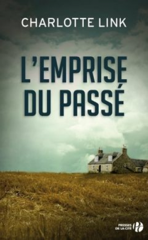 Charlotte Link – L’emprise du passé