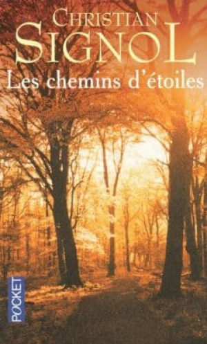 Christian Signol – Les chemins d’étoiles