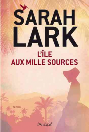 Christiane Gohl – L’île aux mille sources