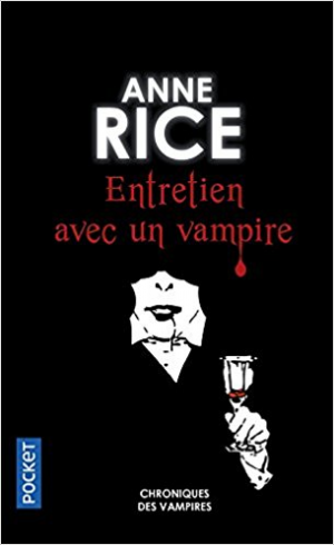 Chroniques des vampires, tome 1 : Entretiens avec un vampire