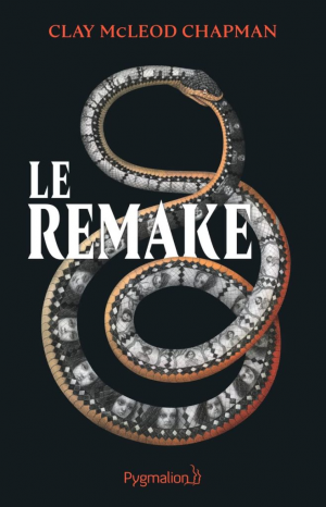 Clay McLeod Chapman – Le remake