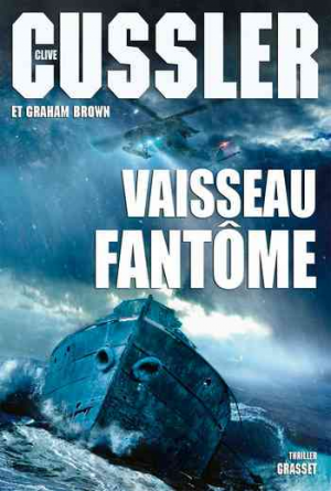 Clive Cussler, Graham Brown – Vaisseau fantôme