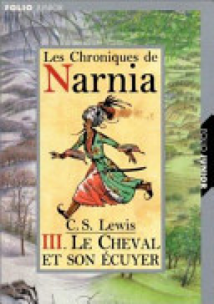 Clives Staples Lewis – Le cheval et son écuyer