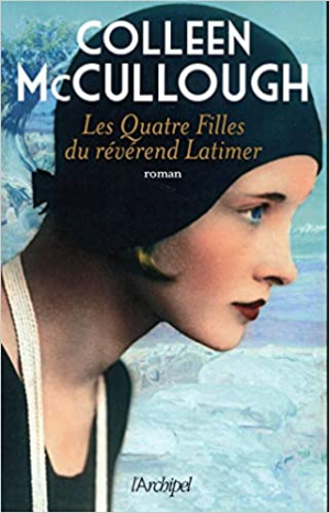 Colleen Mccullough – Les quatre filles du révérend Latimer