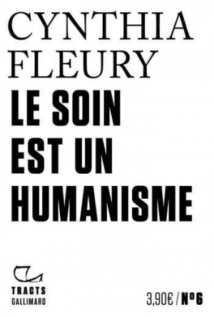 Cynthia Fleury – Le soin est un humanisme