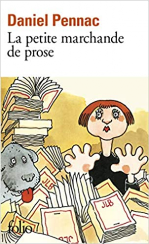 Daniel Pennac – La petite marchande de prose