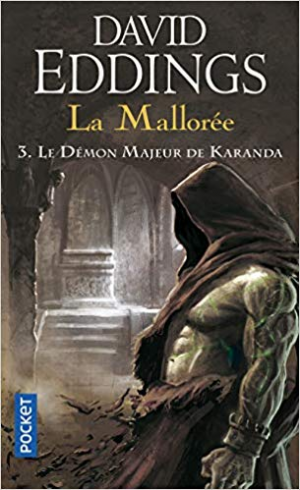 David EDDINGS – La Mallorée, Tome 3 : Le démon majeur de Karanda