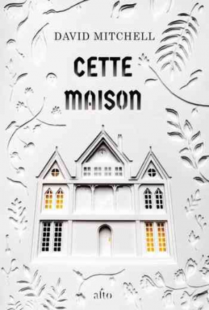 David Mitchell – Cette maison