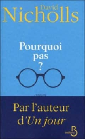 David Nicholls – Pourquoi pas