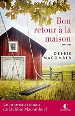 Debbie Macomber – Bon retour à la maison