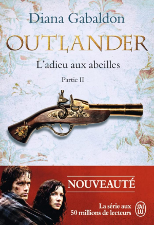 Diana Gabaldon – Outlander, Tome 9.2 : L’Adieu aux abeilles (II)