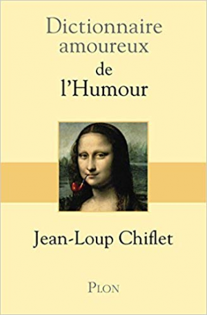 Dictionnaire amoureux de l’Humour