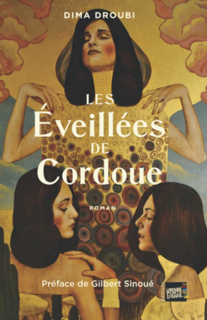 Dima Droubi – Les Eveillées de Cordoue