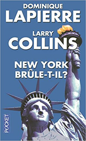 DOMINIQUE LAPIERRE – New-York brûle-t-il ?