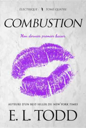 E. L. Todd – Électrique – Tome 4: Combustion