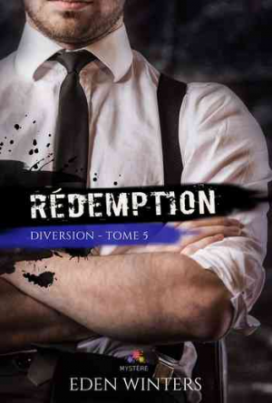 Eden Winters – Diversion, Tome 5 : Rédemption