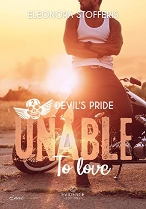 Eleonora Stofferis – Devils Pride, Tome 2 : Unable to Love