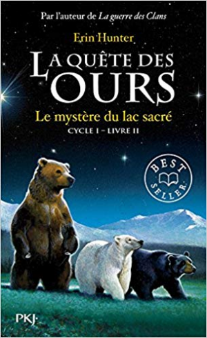 Erin Hunter – La Quête des ours 2 : Le mystère du lac sacré