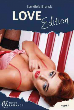 Esmeleïa Brandt – Love Edition, Tome 1