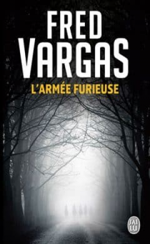 Fred Vargas – L’Armée furieuse