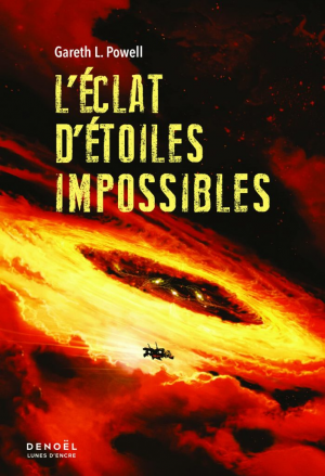 Gareth L. Powell – L’éclat d’étoiles impossibles