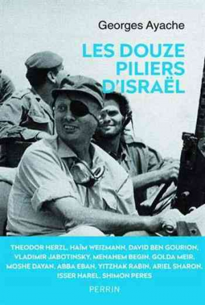 Georges Ayache – Les douze piliers d’Israël