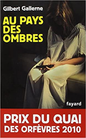 Gilbert Gallerne – Au pays des ombres