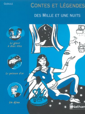 Gudule – Contes et Legendes des mille et une nuits