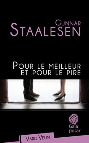 Gunnar Staalesen – Pour le meilleur et pour le pire