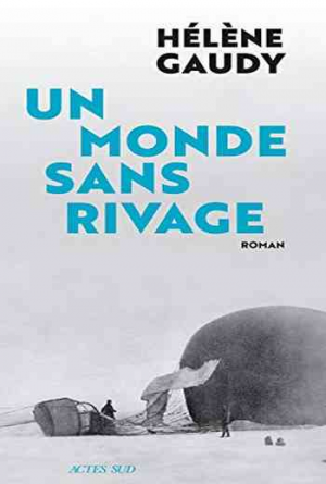 Hélène Gaudy – Un monde sans rivage