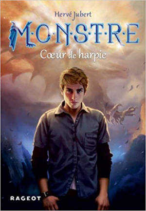 Hervé Jubert – Monstre Tome 1 : Coeur de harpie