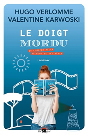 Hugo Verlomme – Le Doigt Mordu : Ou comment aller au bout de ses rêves