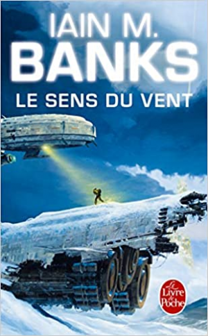 Iain M. Banks – Le sens du vent