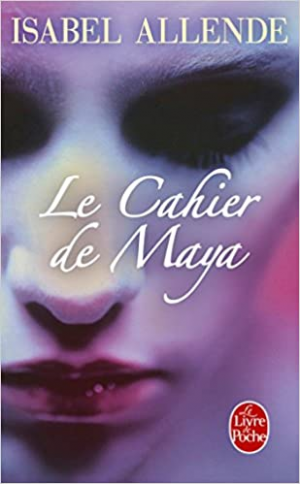 Isabel Allende – Le Cahier de Maya