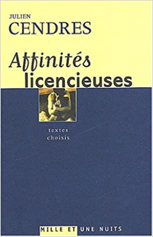 J. Cendres – Affinités licencieuses