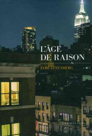 Jami Attenberg – L’âge de raison