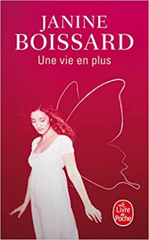 Janine Boissard – Une vie en plus