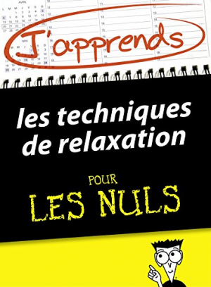 J’apprends les techniques de relaxation pour les Nuls