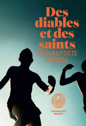 Jean-Baptiste Andrea – Des diables et des saints