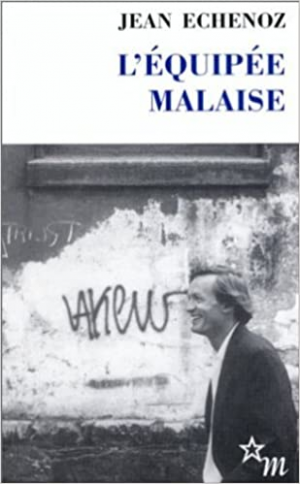 Jean Echenoz – L’Équipée malaise