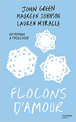 John Green – Flocons d’amour