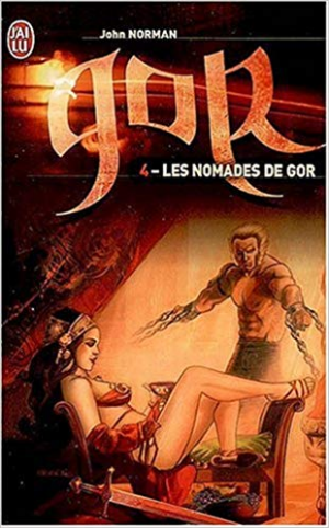 John Norman – Le cycle de Gor, Tome 4 : Les nomades de Gor