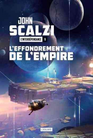 John Scalzi – L’Effondrement de l’empire