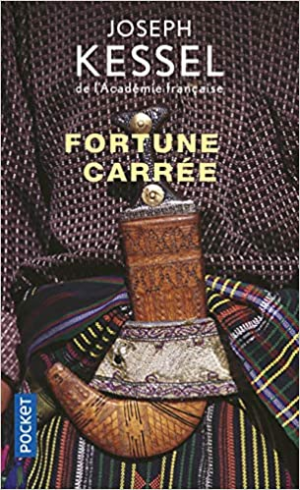 JOSEPH KESSEL – FORTUNE CARREE