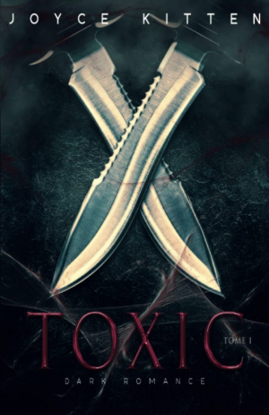 Joyce Kitten – Toxic, Tome 1