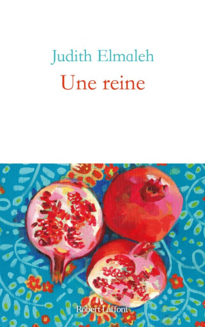 Judith Elmaleh – Une Reine