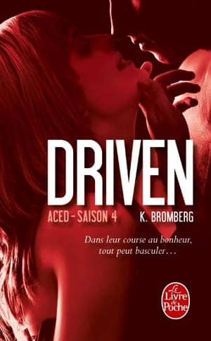 K Bromberg – Driven, Tome 4