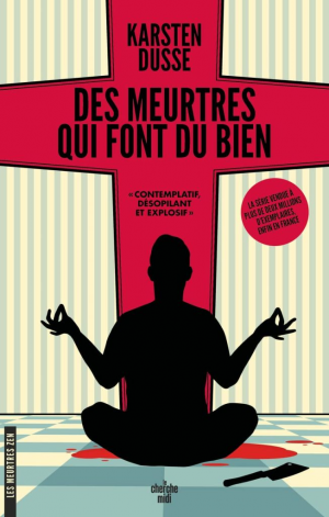 Karsten Dusse – Des meurtres qui font du bien