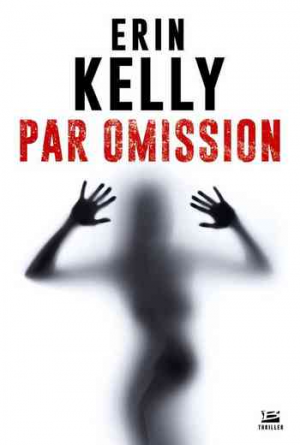 Kelly Erin – Par omission