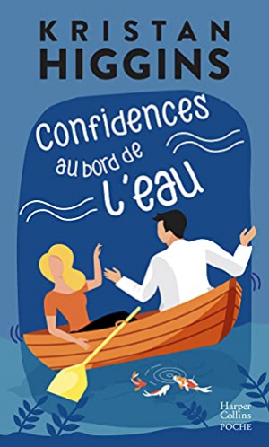 Kristan Higgins – Confidences au bord de l’eau